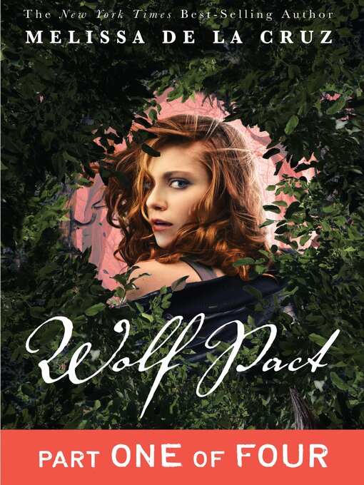 Title details for Wolf Pact, Part 1 by Melissa de la Cruz - Available